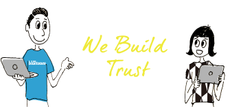 We Build Trust